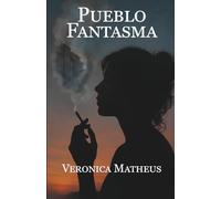 Pueblo Fantasma