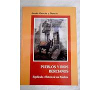 Pueblos y ríos bercianos: (significado e historia de sus nombres)