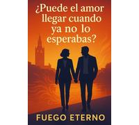 ¿Puede el amor llegar cuando ya no lo esperabas?: Una historia de segundas oportunidades después de los cuarenta