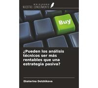 ¿Pueden los análisis técnicos ser más rentables que una estrategia pasiva?