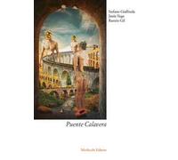 Puente Calavera. Ediz. spagnola e italiana