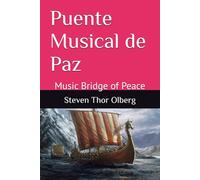Puente Musical de Paz: Music Bridge of Peace