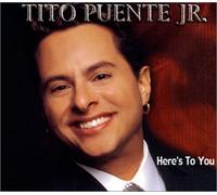 Puente, Tito Jr. - Here S to You