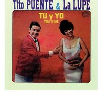 Puente Tito & la Lupe - Tu Y Yo