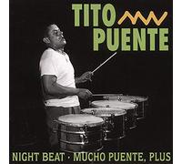 Puente, Tito - Night Beat/Mucho Puente Plus