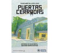 Puertas cerradas: Historias de salud mental que nadie quiere escuchar