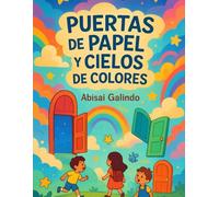 Puertas de Papel y Cielos de Colores