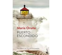 Puerto escondido: Los libros del Puerto Escondido 1