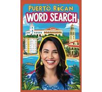Puerto Rican Word Search Book: 50+ Word Find Puzzles about Puerto Rico-Related Words & Boricua-Related Terms Highlighting This Amazing Island | Gift for Seniors, Holidays & Relaxing