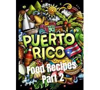 Puerto Rico Food Recipes Part 2