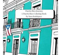 Puerto Rico Journey: A Puerto Rico Coloring Book