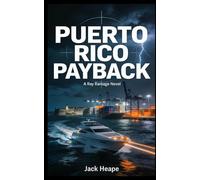 Puerto Rico Payback: A Ray Ramage Novel