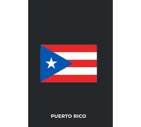 PUERTO RICO - Premium Lined Journal | 6" x 9" | Soft Cover | 120+ Pages - Flag Edition: A High-Quality Territory Notebook - Ideal for School, Work, or Everyday Notes