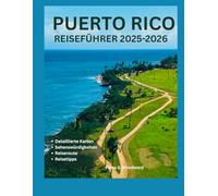 PUERTO RICO REISEFÜHRER 2025-2026