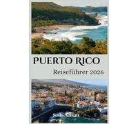 Puerto Rico Reiseführer 2026