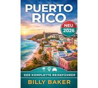 Puerto Rico Reiseführer 2026