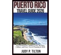 PUERTO RICO TRAVEL GUIDE 2026