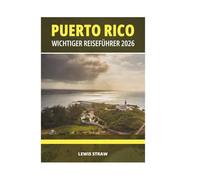 PUERTO RICO WICHTIGER REISEFÜHRER 2026