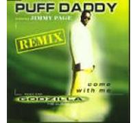 Puff Daddy Featuring Page,Jimmy - Come With Me (Remixes)
