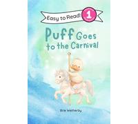 Puff Goes to the Carnival: Preschool and Kindergarten Level One Easy Reader: 20