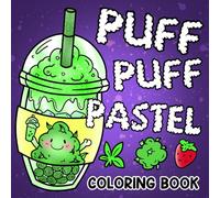 Puff Puff Pastel Coloring Book: Cute Psychedelic Coloring Pages Featuring Funny Animals in Trippy Hippie Designs, Fun Gifts for Smokers and Cannabis Lovers Men & Women