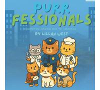 Puffessionals: Cats on Duty: A soothing coloring book for kids and adults