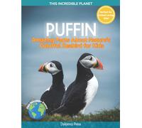 Puffin: Amazing Facts About Nature's Colorful Seabird for Kids