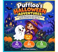 Puffloo’s Halloween Adventures: Two Friendly Ghost Stories with Coloring Pages and Fun Activities for Kids Ages 4-7
