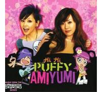 Puffy AmiYumi HI HI PUFFY AMIYUMI (CD) Album