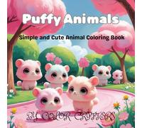 Puffy Animals: Cute, and Simple Animals Coloring book; 70 pages