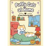 Puffy Cats at Home: A Cozy Colouring Book