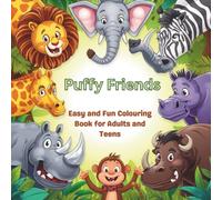 Puffy Friends: Easy and Fun Colouring Book for Adults and Teens