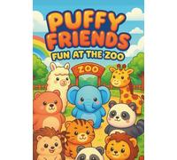 Puffy Friends Fun at the Zoo - Kawaii Animal Coloring Book for Kids: 100 Cute and Easy Coloring Pages with Adorable Zoo Animals - Perfect for Boys and Girls Ages 3-8