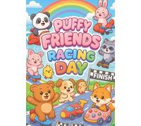 Puffy Friends Racing Day: Cute and Fun Coloring Book for Kids - 100 Adorable Pages with Cars, Trucks, and Racing Fun | Every Other Page is Black to ... Vehicle Coloring Book for Children Ages 3-8