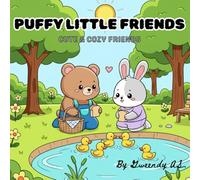 Puffy Little Friends: Cute & cozy