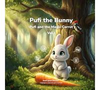 Pufi the Bunny : Pufi and the Magic Carrot