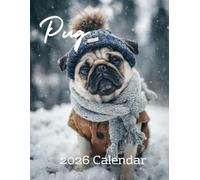 Pug 2026 Calendar: A Year of Snorts & Wiggles: Display 12 Hilariously Cute Pug Photos | Simple Monthly Layouts | Perfect Funny Gift for Pug Lovers & Owners