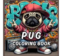 Pug Coloring Book: Pug Adventures For Dog Lovers