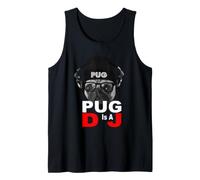 Pug Is A DJ Funny Pugs And Music for Dog Lover Canotta