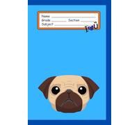 Pug Lover School Composition Notebook - Super Cute Pug Cover - 100 Lined & Grid Pages, 6x9 Inches: Light and Dark Blue Cover with Pug Head - 50 Lined + 50 Grid Pages - Ideal for School or Notes