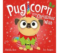 Pugicorn and the Christmas Wish
