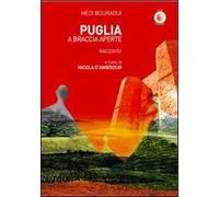 Puglia a braccia aperte