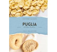 Puglia at the table: Italy collection