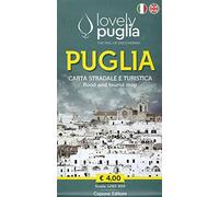 Puglia. Carta stradale e turistica-Road and tourist map. Lovely Puglia. The feel of discovering