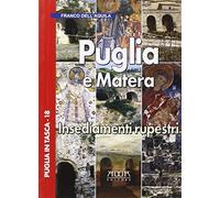 Puglia e Matera. Insediamenti rupestri