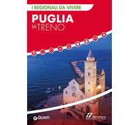 Puglia in treno