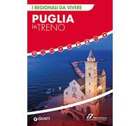 Puglia in treno
