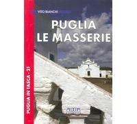 Puglia. Le masserie