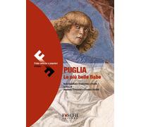 Puglia. Le più belle fiabe - 2026 - Foschi (Santarcangelo)
