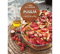 Puglia. Le ricette più gustose